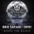 Bro Safari & UFO! – Burn The Block [Animal LP]