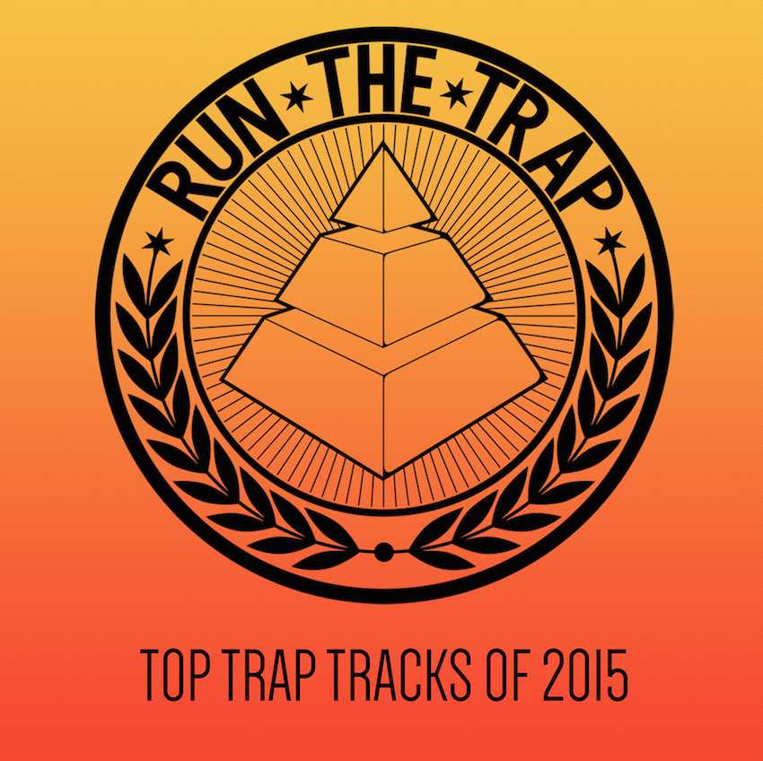 Run The Trap: The Best EDM, Hip Hop & Trap Music - △