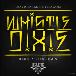 Travis Barker & Yelawolf – Whistle Dixie (Regulators Remix)