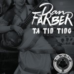 Dan Farber – Ta Tin Ting [RTT Premiere] + Bonus Tracks