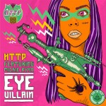 Http x Mickie Ryan – Eye Villain [RTT Premiere]
