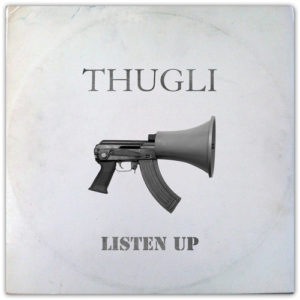 thugli listen up