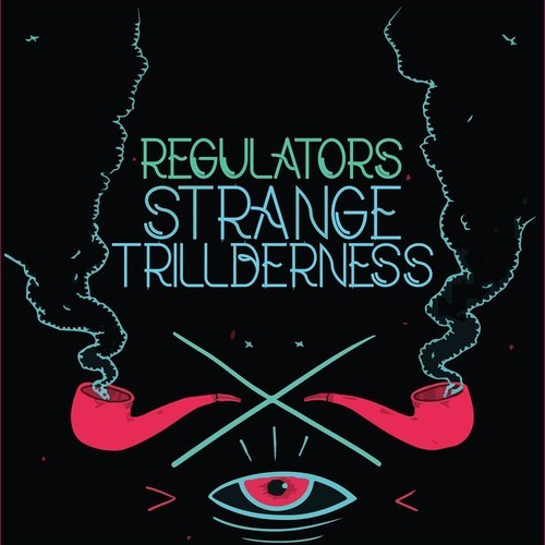 regulators-strange-trillderness