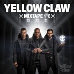 Yellow Claw – Mixtape No. 6