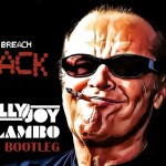 Breach – Jack (Willy Joy & LAMBO Bootleg) [RTT Premiere] #FreeWillyWednesday