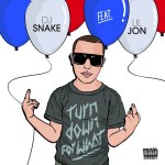 DJ Snake feat. Lil Jon – Turn Down For What