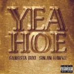 Gangsta Boo & Sinjin Hawke – Yea Hoe (Free DL)
