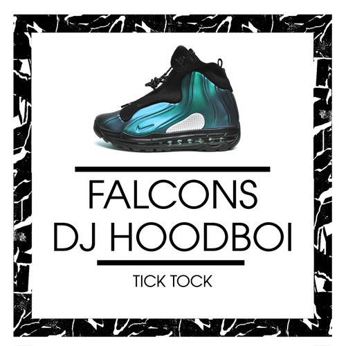 falcons-djhoodboi-tick-tock