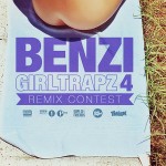 Benzi – Girl Trapz 4 Remix Competition