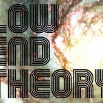 BANG! – Low End Theory [Documentary]