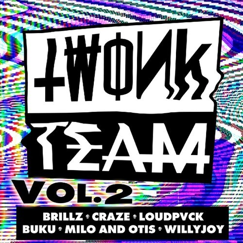 Twonk Team Mixtape Volume 2