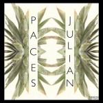 Paces – Julian EP