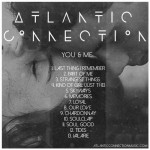 Atlantic Connection – You & Me [Free DL]