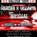 One Night Stand College Tour w/ HxV x Tropkillaz x Regulators x Zebo April 2-5