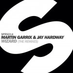 Martin Garrix & Jay Hardway – Wizard (Yellow Claw Remix) + Tchami Remix