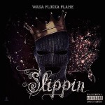 Waka Flocka Flame – Slippin (Prod. by Mike WiLL Made It)