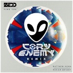 Zedd – Find You (Cory Enemy Remix) 