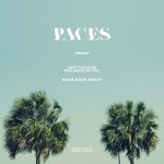 PREMIERE: Paces – Can’t Touch Me Feat. Madeline Vida (Maxx Baer Remix)