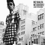Wiz Khalifa – We Dem Boyz (Louis Futon Remix) 