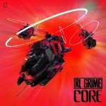 RL Grime – Core
