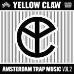 Yellow Claw – Amsterdam Trap Music Vol.2 EP (Out Now)