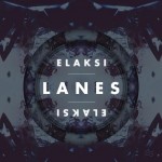 Elaski – Lanes [Free DL]