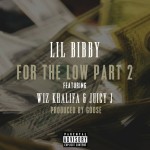 Lil Bibby – For The Low Pt. 2 (feat. Wiz Khalifa & Juicy J)