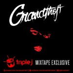 Grandtheft Triple J Mixup Exclusive