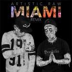 PREMIERE: Artistic Raw – Miami (Havok Roth & HLTR$KLTR Remix) [Free Download]