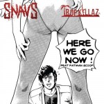Snavs & Tropkillaz – Here We Go Now (Feat. Fatman Scoop)