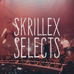 Skrillex Launches “Skrillex Selects” Soundcloud Acount