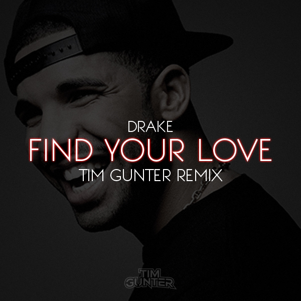 Drake-find your love