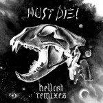 Hellcat (SNAILS Remix) – Must Die!