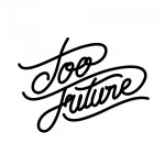 Too Future. Thursdays Vol. 36