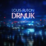 Louis Futon – DRNUK