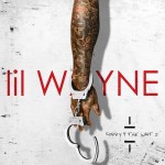 Listen to Lil Wanye’s #SorryForTheWait2 Mixtape