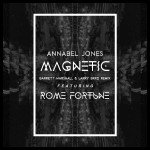 PREMIERE: Annabel Jones – Magnetic (Barrett Marshall x Larry BRRD) (ft. Rome Fortune)