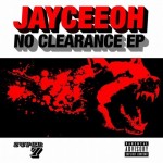 PREMIERE: Jayceeoh – No Clearance EP + Exclusive Interview