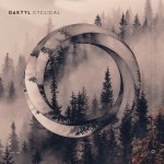 Stream and Download Daktyl’s “Cyclical” LP