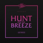 Too Future. Guest Mix 20:  Hunt For The Breeze