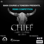 Main Course and ToneDen Want You To Remix Party Thieves and ATLiens