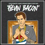 PREMIERE: Styles&Complete x Cuzzins x Nathaniel Knows ft. Crichy Crich – Kevin Bacon