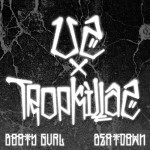 UZ + Tropkillaz Team Up For 2 Track EP