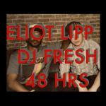 PREMIERE : Eliot Lipp & DJ Fresh – 48 HRS [Free DL]