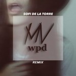 PREMIERE:  Sofi de la Torre – What People Do (Mickey Valen Remix)