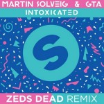 Intoxicated – Martin Solveig & GTA (Zeds Dead Remix)