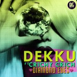 PREMIERE: Dekku – Diamond Eyes Ft. Crichy Crich