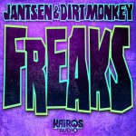 Jantsen & Dirt Monkey – Freaks [Free Download]