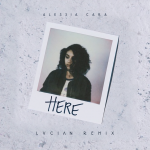 Lucian continues to impress with new remix of Alessia Cara’s ‘Here’