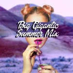 Big Gigantic – Summer Vibes Mix {Free Download}